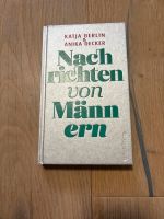 Buch „Nachrichten von Männern“ von Katja Berlin & Anika Decker Innenstadt - Köln Altstadt Vorschau