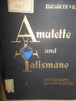 Amulette und Talismane Elizabeth Villiers von 1927 gebund. Buch Bayern - Kirchheim in Schwaben Vorschau