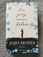 Jojo Moyes - ein ganz neues Leben Nordrhein-Westfalen - Mülheim (Ruhr) Vorschau