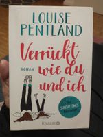 Louise Pentland Roman Verrückt wie du und ich Bestseller England Hessen - Bensheim Vorschau