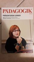 Fachzeitschrift „Pädagogik“ – Präsentieren lernen Saarland - Sulzbach (Saar) Vorschau