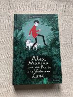 Kinderbuch „Alex, Martha und die Reise in das verbotene Land“ Hannover - Mitte Vorschau