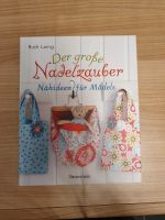 Der große Nadelzauber- Nähbuch Baden-Württemberg - Lichtenwald Vorschau