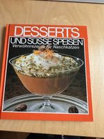 Kochbuch Dessert und Süsse Speisen Nordrhein-Westfalen - Haan Vorschau
