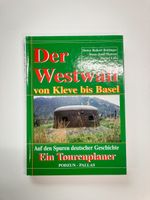 Der Westwall von Kleve bis Basel. Auf den Spuren dt. Geschichte Niedersachsen - Hemmingen Vorschau