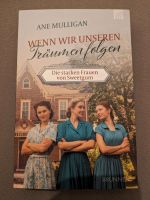Christlicher Roman "Wenn wir unseren Träumen folgen" Ane Mulligan Baden-Württemberg - Nürtingen Vorschau