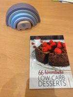 Buch 66 himmlische Low Carb Desserts Rezepte NEU Bayern - Helmstadt Vorschau