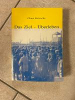 Buch "Das Ziel - Überleben" Thüringen - Meuselwitz Vorschau