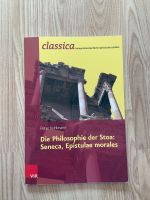 Lateinbuch: „Die Philosophie der Stoa: Seneca, Epistulae morales“ Niedersachsen - Quakenbrück Vorschau