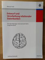 Entwurf und Verarbeitung relationaler Datenbanken Preiß Baden-Württemberg - Mietingen Vorschau