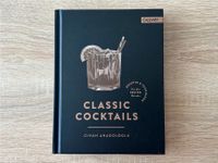 Classic Cocktails Rezepte und Techniken München - Milbertshofen - Am Hart Vorschau