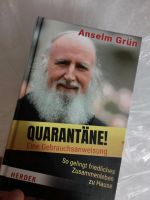 Quarantäne! Eine Gebrauchsanweisung,und plötzlich ist einmal im Bayern - Weißenburg in Bayern Vorschau