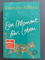 Cecilia Ahern - Ein Moment fürs Leben Nordrhein-Westfalen - Ennigerloh Vorschau