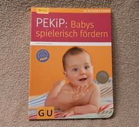 PEKIP: Babys spielerisch fördern ... ISBN 978-8338-1176-0 Berlin - Treptow Vorschau