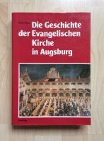 Horst Jesse "Die Geschichte der Evangelischen Kirche in Augsburg" Bayern - Königsbrunn Vorschau