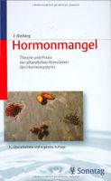Hormonmangel: Theorie und Praxis der pflanzlichen Stimulation Baden-Württemberg - Uhldingen-Mühlhofen Vorschau