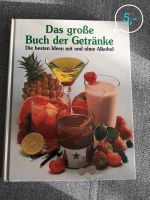 Das große Buch der Getränke, mit und ohne Alkohol Baden-Württemberg - Malsch Vorschau