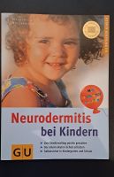 Neurodermitis bei Kindern - Buch Schleswig-Holstein - Reinbek Vorschau