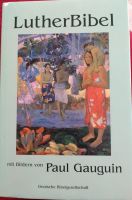 Luther Bibel mit Bildern von Paul Gauguin Bayern - Untermeitingen Vorschau