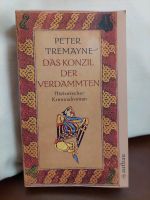 Peter Tremayne: Das Konzil der Verdammten (Historischer Krimi) Hessen - Gießen Vorschau