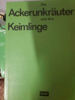 Ackerunkräuter u. Ihre Keimlinge Buch Baden-Württemberg - Sersheim Vorschau