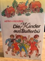 Die Kinder aus Bullerbü von Astrid Lindgren Hessen - Alsfeld Vorschau