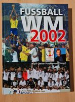 Buch Fußball WM Weltmeisterschaft 2002 Sachsen - Oßling Vorschau