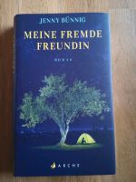 Jenny Bünnig Meine fremde Freundin Bayern - Marktbreit Vorschau