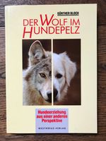 Der Wolf im Hundepelz, Günther Bloch, incl. Versandgeb. Niedersachsen - Harpstedt Vorschau