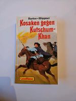 Kosaken gegen Kutschum-Khan Barbara Bartos-Höppner Jugendbuch Bayern - Weitramsdorf Vorschau