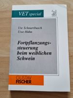 Fortpflanzungssteuerung beim weiblichen Schwein Niedersachsen - Braunschweig Vorschau