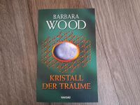 Kristall der Träume / Barbara Wood / Taschenbuch Niedersachsen - Loxstedt Vorschau