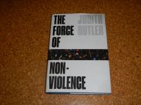 Judith Butler "The Force of Nonviolence" Pankow - Prenzlauer Berg Vorschau