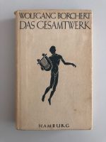 Wolfgang Borchert Das Gesamtwerk Gedichte Kurzgeschichten Düsseldorf - Pempelfort Vorschau