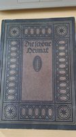 Die schöne Heimat von 1916 Blaue Bücher Bayern - Olching Vorschau