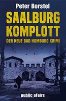 Saalburg-Komplott: Der neue Bad Homburg Krimi *NEU Niedersachsen - Norden Vorschau