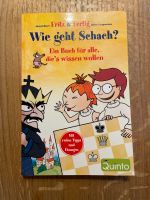 Wie geht Schach? Ein Buch für alle die‘s wissen wollen NEU Bayern - Eitting Vorschau