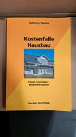 Kostenfalle Hausbau Buch Rheinland-Pfalz - Westernohe Vorschau