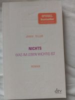 Roman „Nichts was im Leben wichtig ist“ Nordrhein-Westfalen - Siegen Vorschau