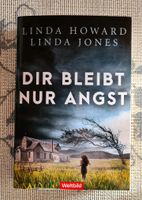 Linda Howard, Linda Jones, Dir bleibt nur Angst, Taschenbuch Bayern - Stephanskirchen Vorschau