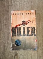 "Killer" von Derek Haas , Thriller Nordrhein-Westfalen - Wettringen Vorschau