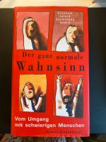 Der ganz normale Wahnsinn Francois Lelord Christophe André Berlin - Zehlendorf Vorschau