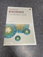 Biochemie für Ahnungslose Saarland - Riegelsberg Vorschau