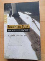 Joachim Fest - Im Gegenlicht - eine italienische Reise Dresden - Blasewitz Vorschau