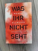 Was ihr nicht seht (Nuala Ellwood) Nordrhein-Westfalen - Dorsten Vorschau