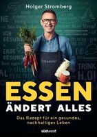 Essen ändert alles Buch Taschenbuch Gesunde Ernährung UVP:20 € Bayern - Senden Vorschau