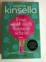 Neu!!! SOPHIE KINSELLA  „Frag nicht nach Sonnenschein“, 10€ Schleswig-Holstein - Kiel Vorschau