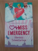 Buch: Miss Emergency - Überdosis Schmetterlinge (Rothe-Liermann) Sachsen - Riesa Vorschau