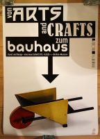 Ausstellungsplakat von arts and crafts zum Bauhaus Berlin 2019 Hannover - Mitte Vorschau