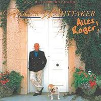 ROGER WHITTAKER "alles röger" CD album München - Laim Vorschau